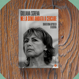Giuliana Sgrena presenta "Me la sono andata a cercare" alla Galleria Giannoni di Novara