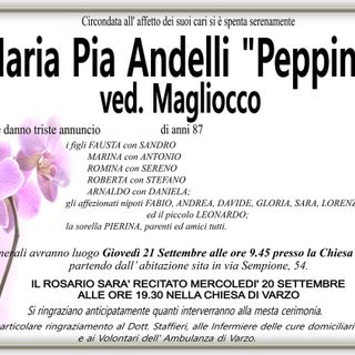 Maria Pia Andelli &quot;Peppina&quot; ved. Magliocco di anni 87