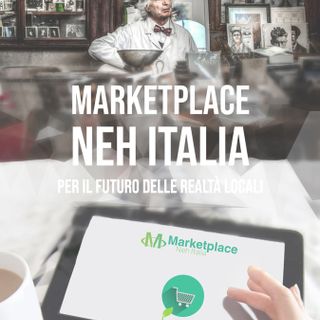 Nasce Marketplace Neh Italia, il primo portale di ecommerce per le comunità locali