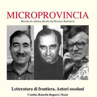 Microprovincia dedica un numero a Contini, Mazzi e Ramella Bagneri