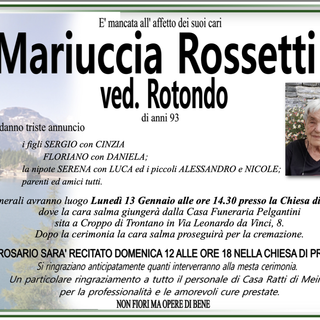 Mariuccia Rossetti ved. Rotondo di anni 93