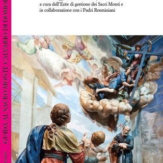 Sarà presentata alla festa della Santa Croce la nuova guida al Sacro Monte