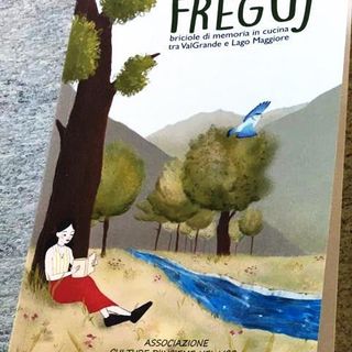 Il 3 dicembre a Malesco presentazione del libro “Fregüj” e degustazione