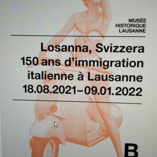 Losanna dedica una mostra all'immigrazione italiana