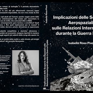 Isabella Rosa Pivot racconta la corsa allo spazio durante la Guerra Fredda