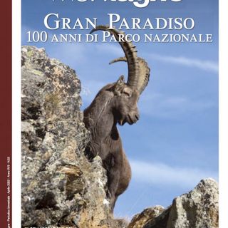 Cai, uno speciale di 'Meridiani Montagne' dedicato ai 100 anni del Parco Gran Paradiso