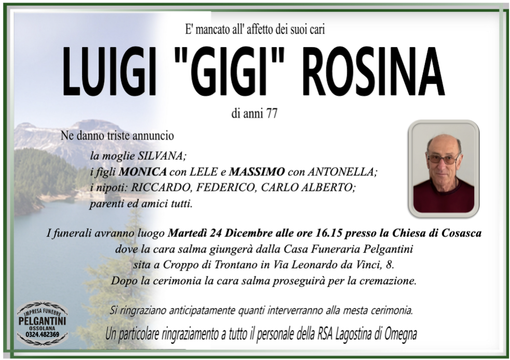 Luigi 'Gigi' Rosina 77 anni