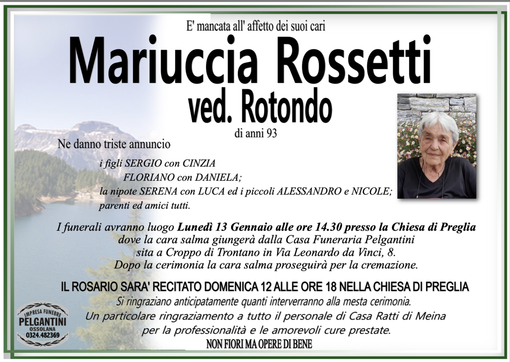 Mariuccia Rossetti ved. Rotondo di anni 93 Mariuccia Rossetti ved. Rotondo di anni 93