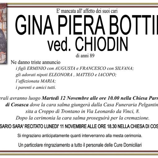 Gina Piera Bottini ved. Chiodin di anni 89