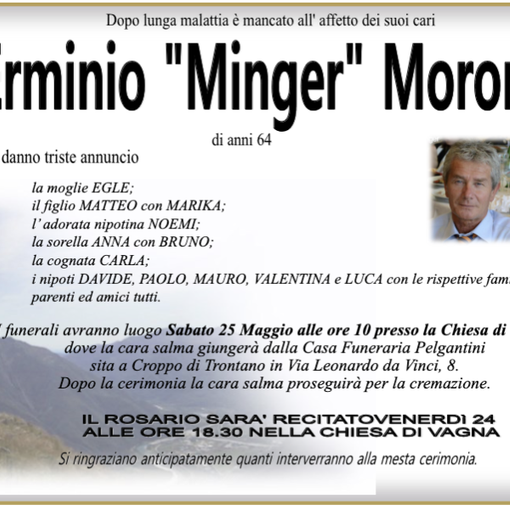 Erminio 'Minger' Moroni 64 anni
