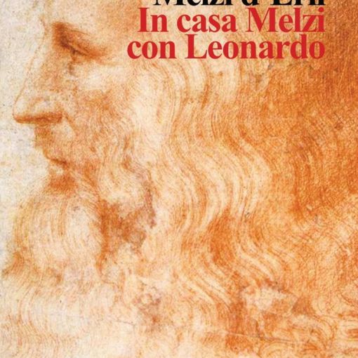 Incontri con l'autore, Gian Vico Melzi d'Eril presenta il saggio 'in casa Melzi con Leonardo'
