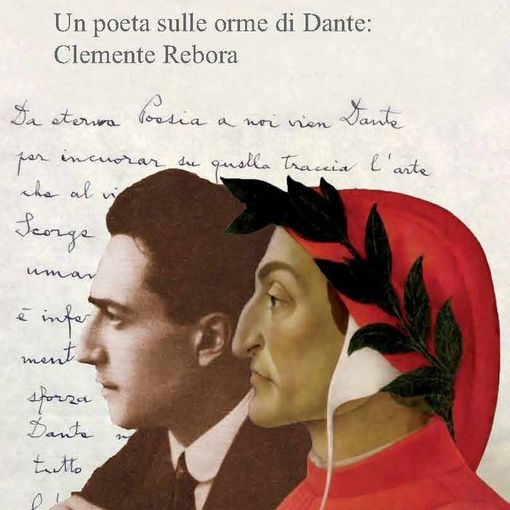 &quot;Un poeta sulle orme di Dante&quot;, un fine settimana dedicato a Clemente Rebora