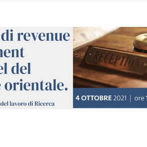 'Tecniche di revenue management negli hotel del Piemonte orientale', ecco i progetti