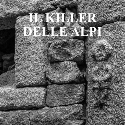Efferati omicidi in valle Antigorio: è ''Il killer delle Alpi''