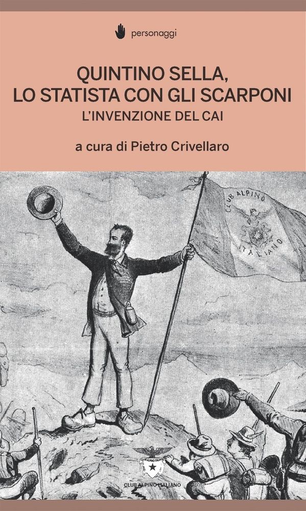 "Quintino Sella, lo statista con gli scarponi”, testi  inediti sul fondatore del Cai