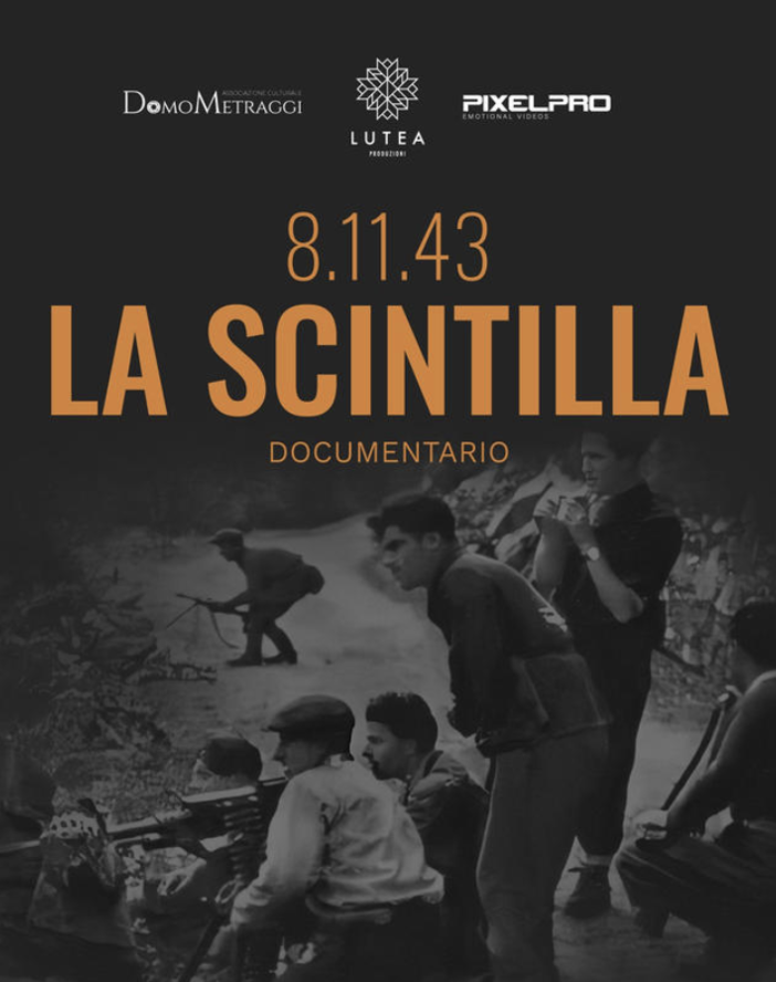'La Scintilla': un documentario per raccontare l’insurrezione di Villadossola del 1943