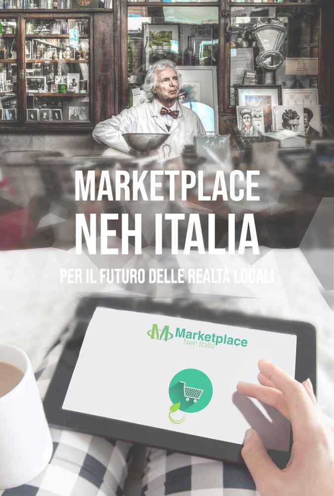 Nasce Marketplace Neh Italia, il primo portale di ecommerce per le comunità locali