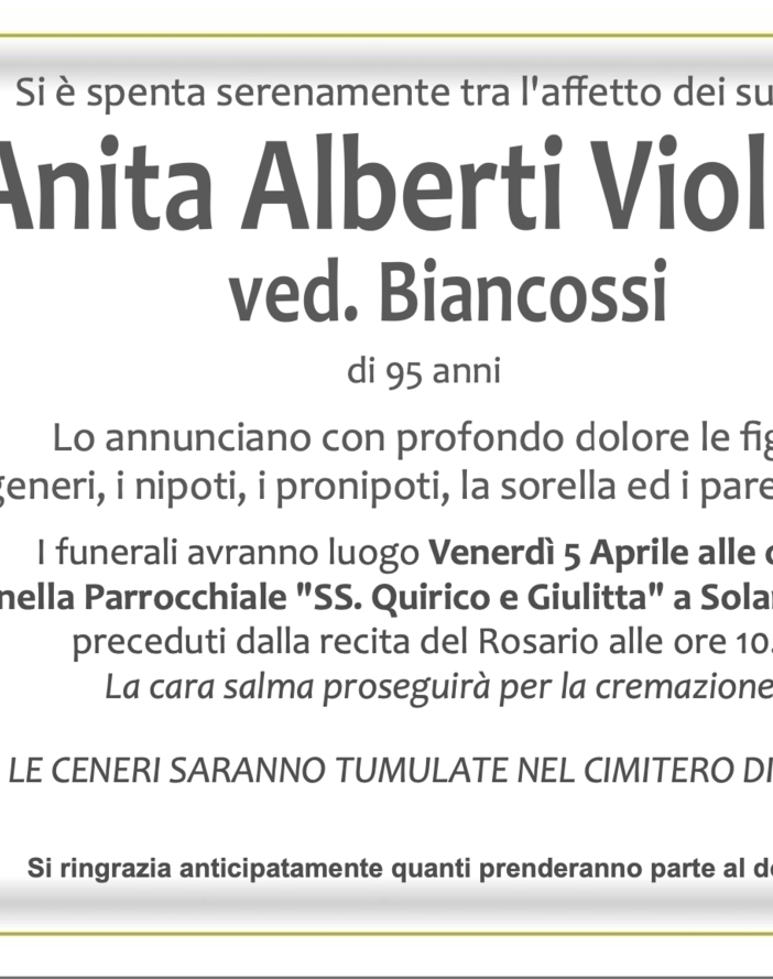 Anita Alberti Violetti ved. Biancossi di anni 95