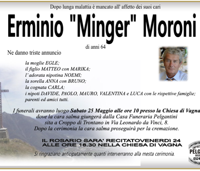Erminio 'Minger' Moroni 64 anni