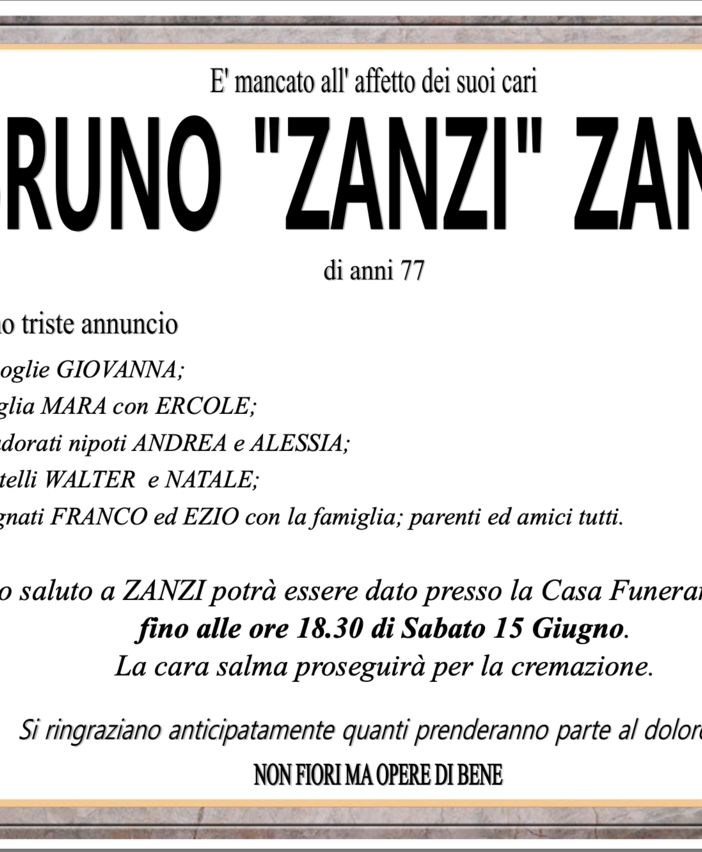 Bruno &quot;Zanzi&quot; Zanola di anni 77