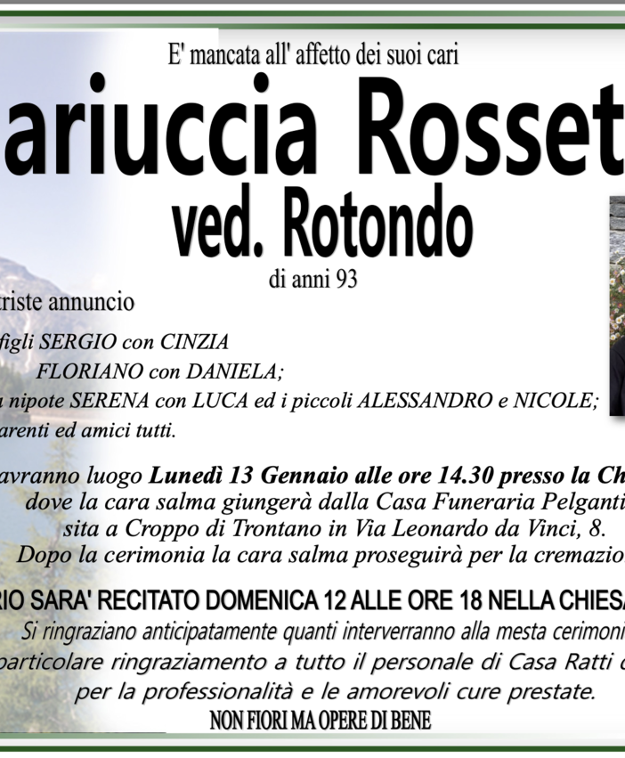 Mariuccia Rossetti ved. Rotondo di anni 93