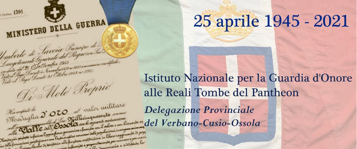 La delegazione del Vco delle Guardie d’Onore al Pantheon parteciperà “a distanza” alle celebrazioni del 25 Aprile La delegazione del Vco delle Guardie d’Onore al Pantheon parteciperà “a distanza” alle celebrazioni del 25 Aprile