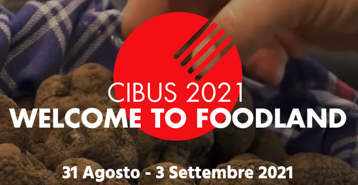 Cibus 2021, l'expo del food torna in presenza Cibus 2021, l'expo del food torna in presenza