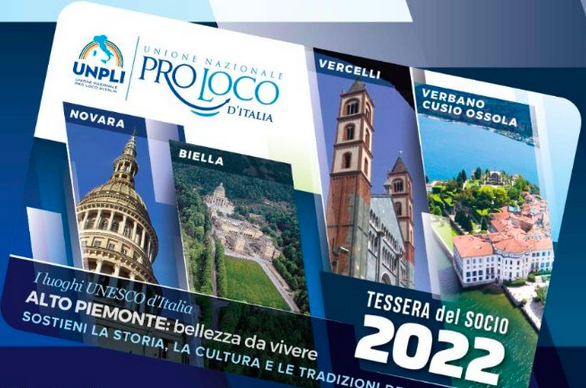 Pro Loco, la tessera nazionale dedicata al Piemonte Nord Orientale Pro Loco, la tessera nazionale dedicata al Piemonte Nord Orientale