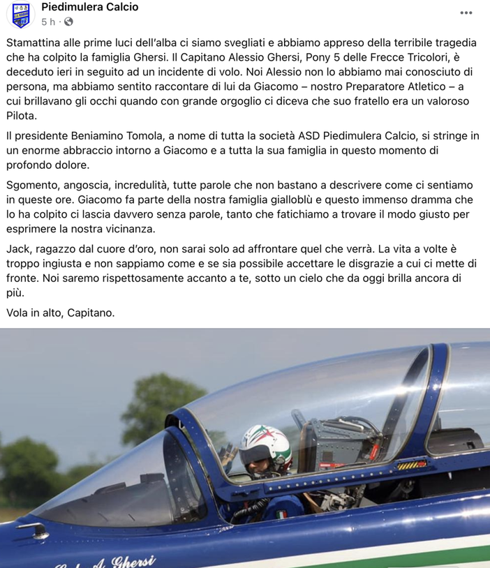 Le condoglianze del Piedimulera calcio al preparatore atletico della squadra Giacomo GHersi, fratello del capitano delle Frecce Tricolore Le condoglianze del Piedimulera calcio al preparatore atletico della squadra Giacomo GHersi, fratello del capitano delle Frecce Tricolore