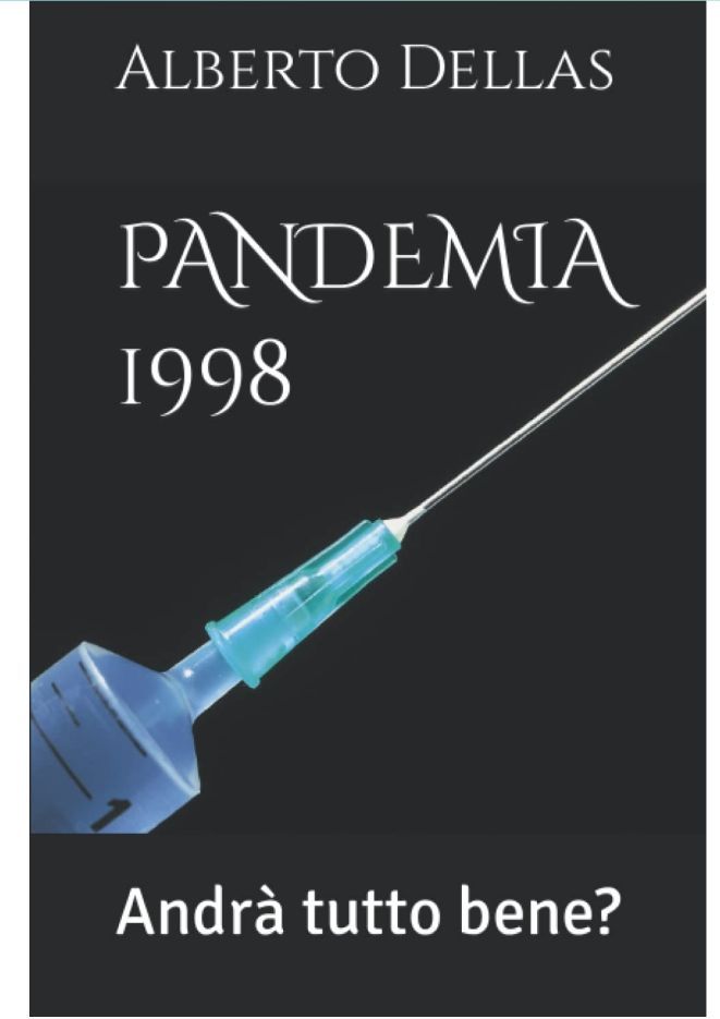 'Pandemia 1998', quarto libro per l'ossolano Alberto Dellas Della Piazza
