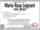 Maria Rosa Legnani di anni 79