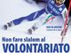 ‘Scendi in pista! Diventa volontario’, il testimonial sarà Max Blardone
