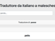 È online il traduttore italiano – maleschese