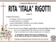Rita &quot;Itala&quot; Rigotti di anni 76