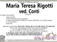 Maria Teresa Rigotti ved. Conti 84 anni Maria Teresa Rigotti ved. Conti 84 anni