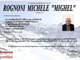 Rognoni Michele "Mighel" di anni 84