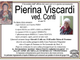 Pierina Viscardi ved. Conti di anni 95