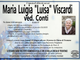 Maria Luigia "Luisa Viscardi" ved. Conti di anni 87 Maria Luigia "Luisa Viscardi" ved. Conti di anni 87