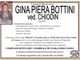 Gina Piera Bottini ved. Chiodin di anni 89