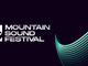 Cresce l'attesa per il Mountain Sound Festival