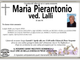 Maria Pierantonio ved. Lalli di anni 86