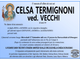 Celsa Termignoni ved. Vecchi di anni 85