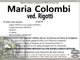 Maria Colombi ved. Rigotti di anni 90