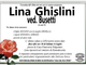 Lina Ghislini ved. Busetti di anni 96