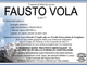 Fausto Vola 72 anni