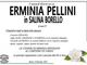 Erminia Pellini in Salina Borello di anni 87