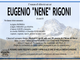 Eugenio "Nene" Rigoni di anni 90