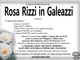 Rosa Rizzi in Galeazzi 67 anni