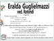 Eralda Guglielmazzi ved. Rotondi di anni 68