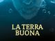 'La Terra Buona' sbarca anche su Netflix